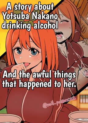 “[Dokuneko Noil] La historia de emborrachar a Yotsuba Nakano y hacer cosas malas”