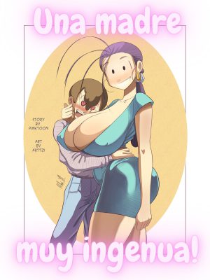 “[Pinktoon] Una Madre Ingenua y Seductora #1”