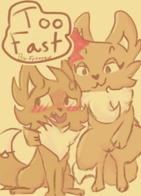 [Fynxpaw] Demasiado Rápido: Adrenalina al Máximo