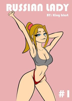 “[KingBlart] La Dama Rusa” – ¡Una belleza irresistible!