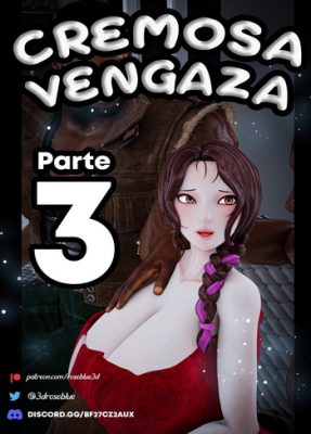 “[Rose Blue 3D] Venganza Cremosa #3 (Porno en 3D)”