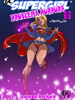 “Ganassa: La Supergirl en Problemas Púrpura”