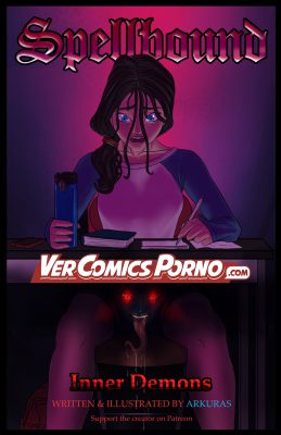 ¡[Arkuras] Spellbound – Demonios Internos #2 (Traducción Exclusiva y Cautivadora)!
