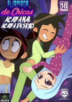 “[Graves] Noche de Pijamas de Chicas: Termina Mal, Termina en Sexo (El Fantasma y Molly McGee XXX)”