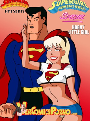 Aventuras de Supergirl Cap. 1 – La pequeña traviesa cachonda (Superman)