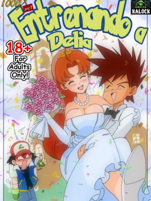 “[Botbot] Entrenando a Delia (Pokemon XXX): Una Aventura Ardiente”