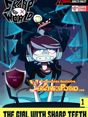 “SkarpWorld Capítulo 1: La chica de los dientes afilados (Traducción exclusiva)”